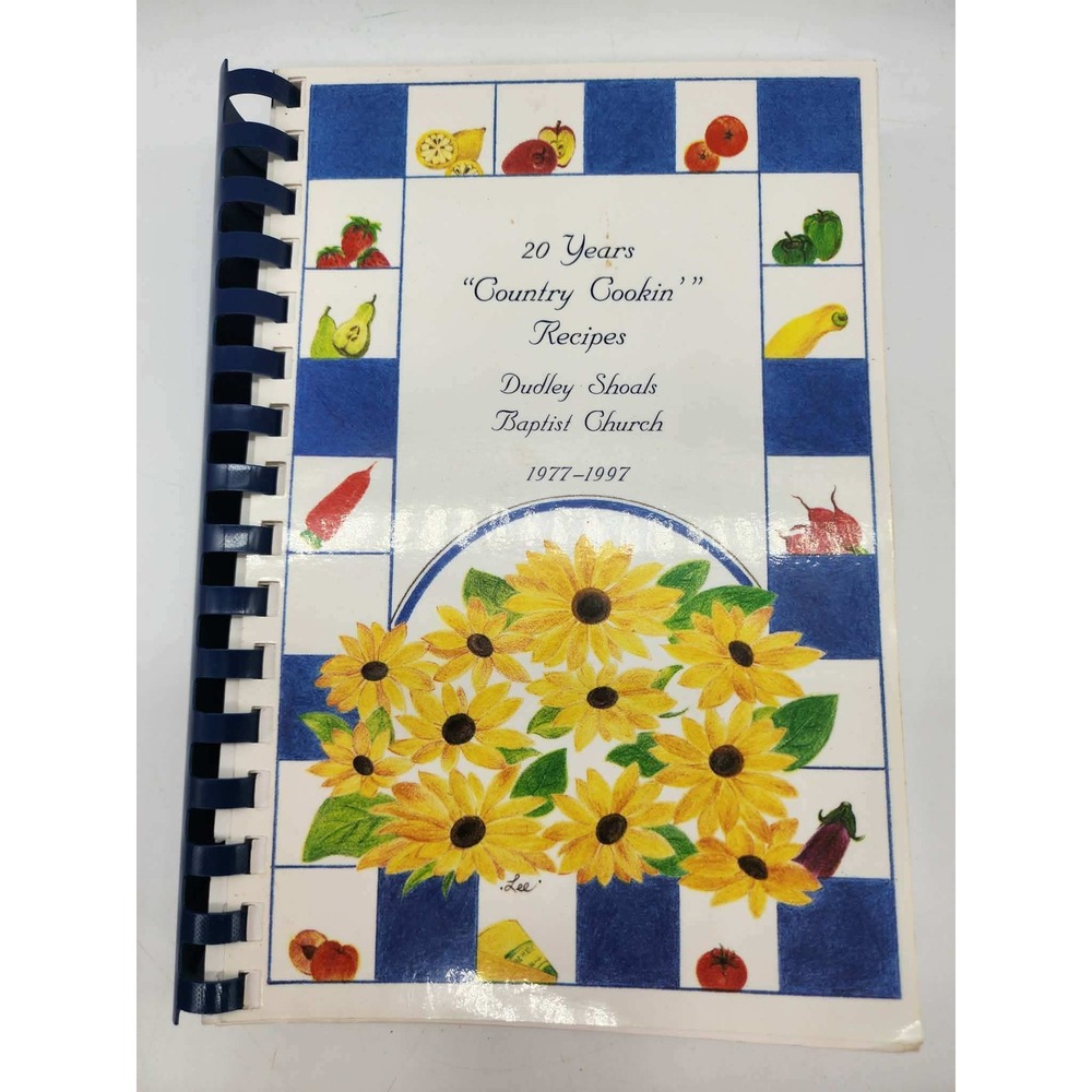 Vintage Dudley Shoals Baptist Church Country Cookin Recipes 1977-1997 Cookbook